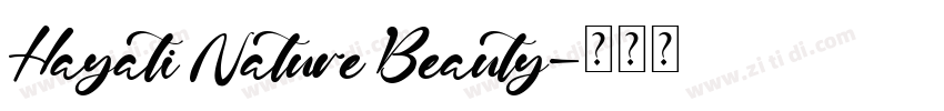 Hayati Nature Beauty字体转换